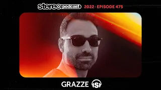 GRAZZE | Stereo Productions Podcast 475