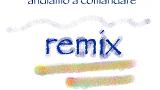 Andiamo a comandare - REMIX - Fabio Rovazzi