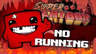 Can you beat Super Meat Boy without Running?