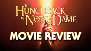 The Hunchback Of Notre Dame (1996) | Movie Review
