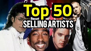 TOP 50 BEST SELLING ARTISTS OF ALL TIME