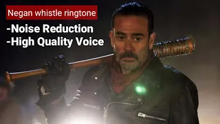 Negan Whistle || Clear Echance [TWD]