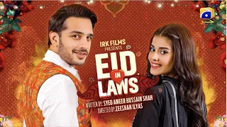 Eid In Laws | Eid Ul Fitr | Telefilm | Usama Khan, Zainab Shabbir