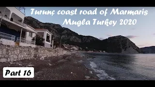 Walk in Turunc coast road of Marmaris in Mugla Turkey 2020 Part 16 #Marmaris #Mugla #Turkey