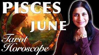 PISCES June 2023 Tarot reading