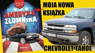 Ameryka według Złomnika / Chevrolet Tahoe