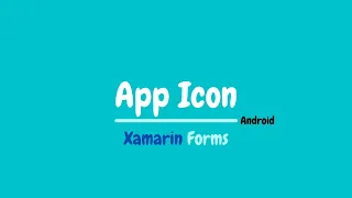 Xamarin Forms: Change Application Icon