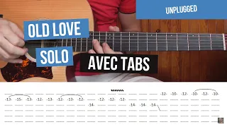 Eric Clapton - Old Love - Solo / Tuto avec TAB - EXACTEMENT COMME L'ORIGINAL