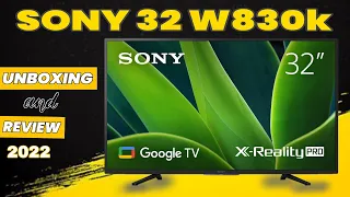 Sony W830K 2022 Smart TV in 32 with Google TV 2022 Unboxing & Review