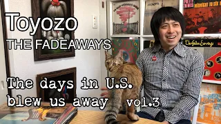 本場アメリカでのガレージ体験-Toyozo（The Fadeaways,Falling Sugar, Nervous Hearts）-3/7