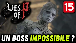 BOSS IMPOSSIBILE ? [#15] LIES OF P Gameplay ITA ★ Run Solo Bugie