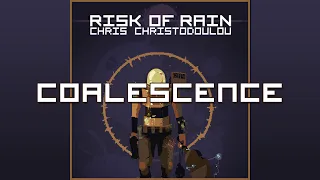 Chris Christodoulou - Coalescence | Risk of Rain (2013)