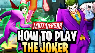 MultiVersus - How To Play THE JOKER (Guide, Tips, & Strategies)
