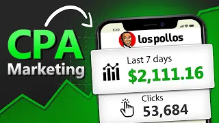 (Make $2,111.16 Week) with CPA Marketing • LosPollos CPA Marketing Tutorial For Beginners 2024