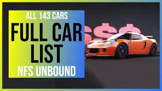NFS Unbound: Full Car List | All 143 Cars (New Need For Speed 2022)