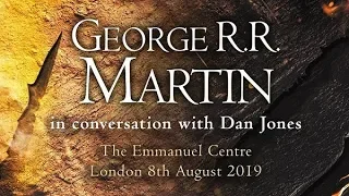 In conversation: George R.R. Martin with Dan Jones FULL EVENT