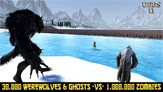 [NEW UNIT] 30,000 WEREWOLVES & GHOSTS VS 1,000,000 ZOMBIES | Ultimate Epic Battle Simulator 2 UEBS 2