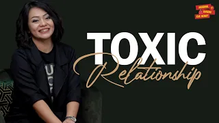 Ngobrol Bareng Kak Henny - Toxic Relationship