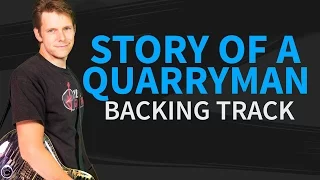 Story of a quarryman Backing Track by Joe Bonamassa - no vocal substitution