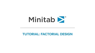 How to create and analyze factorial designs | Minitab Tutorial Series