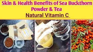 Skin & Health Benefits of Sea Buckthorn Tea & Powder | Natural Vitamin C| Omega 7