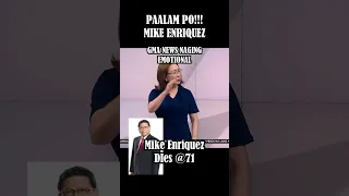 MIKE ENRIQUEZ dies at 71: SIGNS OFF FOR THE LAST TIME: A SAD DAY FOR PHILIPPINE JOURNALISM