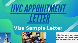 Visa Interview Letter , NVC Notification , Immigrant visa applicant preparations, instructions.