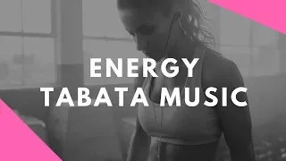 ENERGY | Tabata Mix | HIIT MUSIC