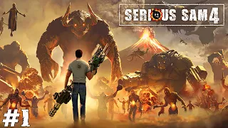 Serious Sam 4 (Прохождение) ▪ Сэм вернулся! ▪ #1