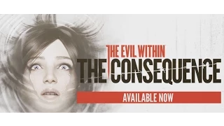 The Evil Within - The Consequence Official Gameplay Trailer