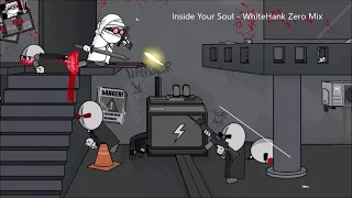 Inside Your Soul - WhiteHank Zero Mix