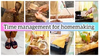 Time management tips for homemaking || How to organize our home || How to handle daily chores alone