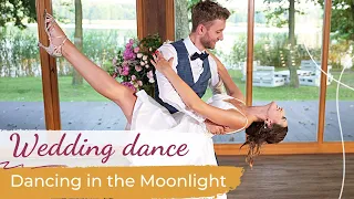 Dancing in the Moonlight - Toploader 🌛 Wedding Dance ONLINE | First Dance Choreography