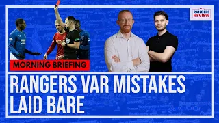 Rangers VAR mistakes revealed | McLeish, Helander and McCulloch on Souttar