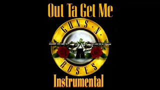 Guns N' Roses: Out Ta Get Me Instrumental