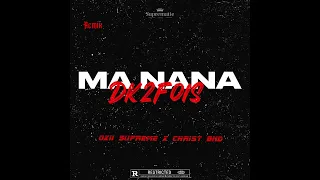 DJ OXII SUPREME x CHRISTBND - Remix Feat Dk2fois Ma Nana