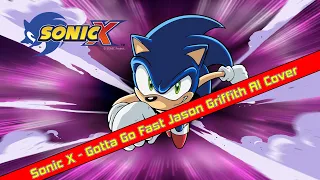 Sonic X Gotta Go Fast but Sonic Sings it (AI COVER)