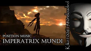 Position Music - Imperatrix Mundi ( EXTENDED Remix by Kiko10061980 )