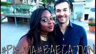 My first Ever BAECATION - Palma de  Mallorca