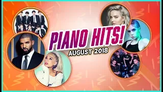 Piano Hits ♫ Pop Songs August 2018 : over 1 hr of  hits, music for classroom ,study pop instrumental