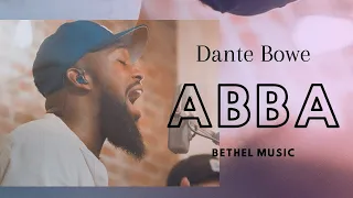 (HH) - Abba - Dante Bowe | Moment