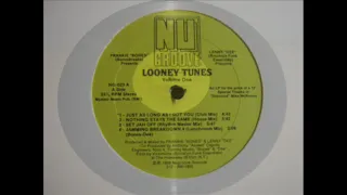 Looney Tunes Vol. 1 - Another Place Another Time & Just As Long As I Got You (CLUB MIX)