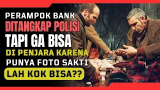 Punya Foto Sakti! Perampok Bank ini Tidak Dihukum Polisi Dan AUTO Jadi Kaya Raya | Alur Cerita Film