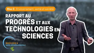 C2- Rapport au progrès et aux technologies en sciences [Philippe Bihouix]