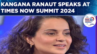 Times Now Summit: Actress Kangana Ranaut Discusses From Bollywood To Politics With Navika Kumar