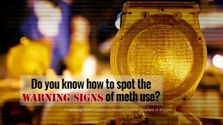 Do you know the warning signs of meth use?