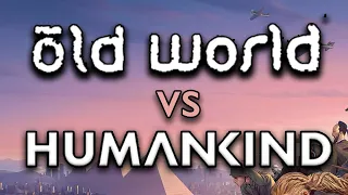 Humankind vs Old World | Which game is better?