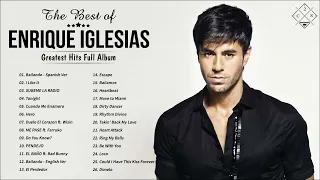 EnriqueIglesias Greatest Hits Full Album 2021 - EnriqueIglesias Best Songs Ever