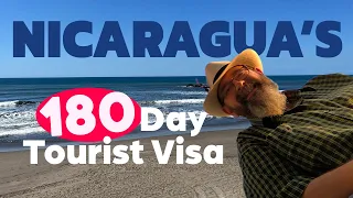 180 Day Nomad & Tourist Visa 🇳🇮 Nicaragua