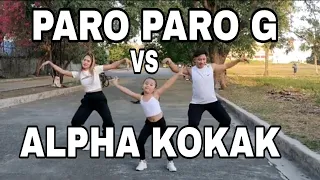 PARO PARO G VS ALPHA KOKAK | With @ocduo6911 | Tiktok Viral | Zumba Dance Work Out @AnnicaTamo_7